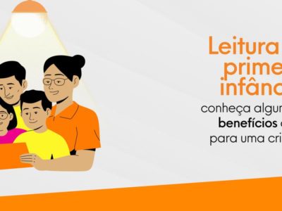 Leitura na primeira infância: conheça alguns dos benefícios de ler para uma criança